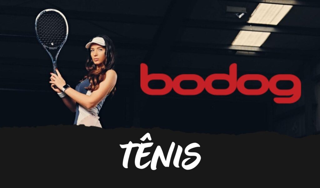 guia de apostas no tênis no site Bodog Brasil